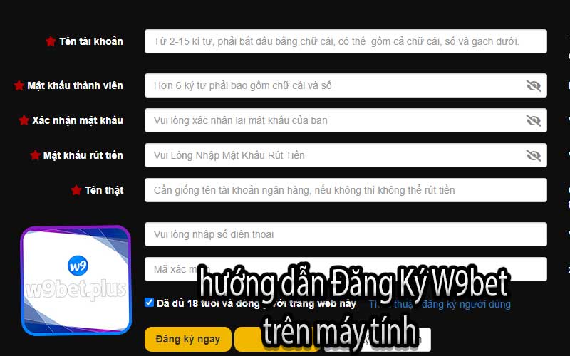 hướng dẫn Đăng Ký W9bet trên máy tính