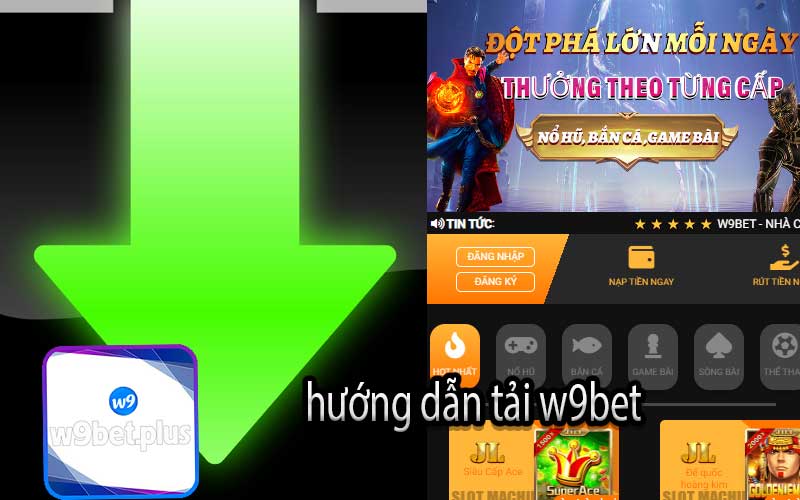 hướng dẫn tải w9bet